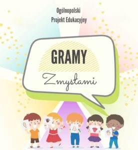 Gramy zmysłami 